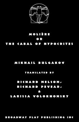 Moliere or the Cabal of Hypocrites