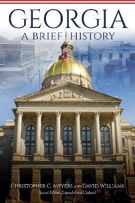 Georgia: A Brief History, Second Edition, Expanded and Updated