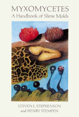 Myxomycetes: A Handbook of Slime Molds
