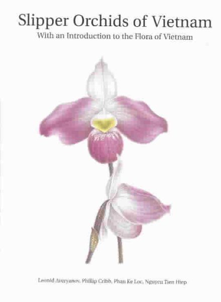 Slipper Orchids of Vietnam