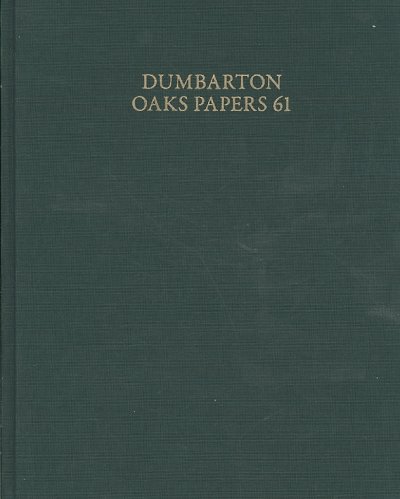 Dumbarton Oaks Papers, 61