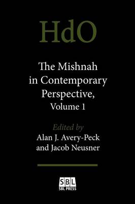 Mishnah in Contemporary Perspective, Volume 1