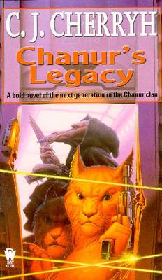 Chanur's Legacy: A Novel of Compact Space
