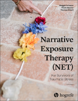 Narrative Exposure Therapy (NET) For Survivors of Traumatic Stress 3rd edition