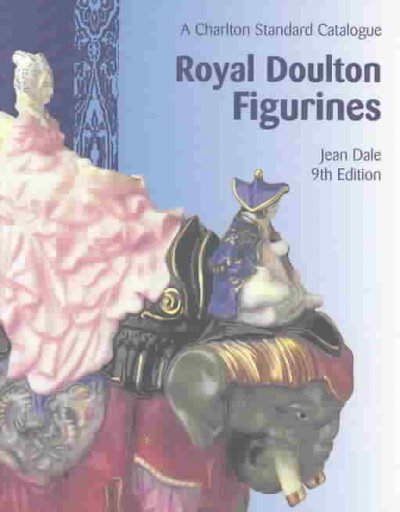 Royal Doulton Figurines: A Charlton Standard Catalogue 9th Revised edition