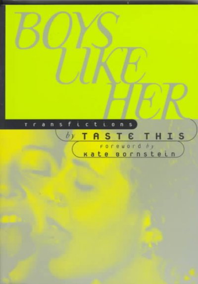 Boys Like Her: Transfictions