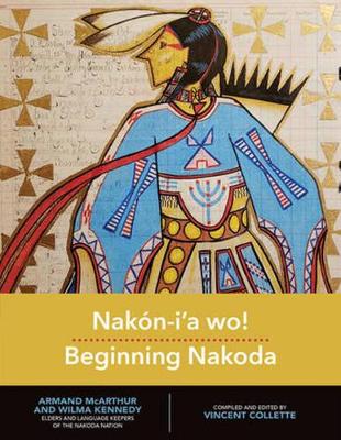 Nakón-i'a wo! Beginning Nakoda