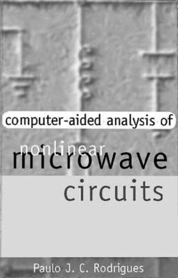 Computer-Aided Analysis of Nonlinear Microwave Circuits Unabridged edition