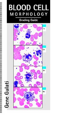 Blood Cell Morphology Grading Guide 3rd ed.