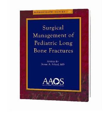 Surgical Management of Pediatric Long Bone Fractures