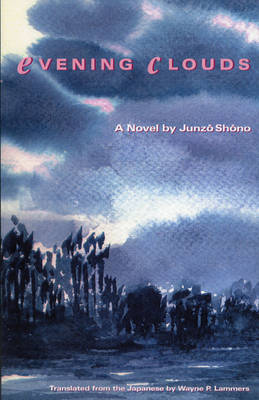 Evening Clouds: A Novel