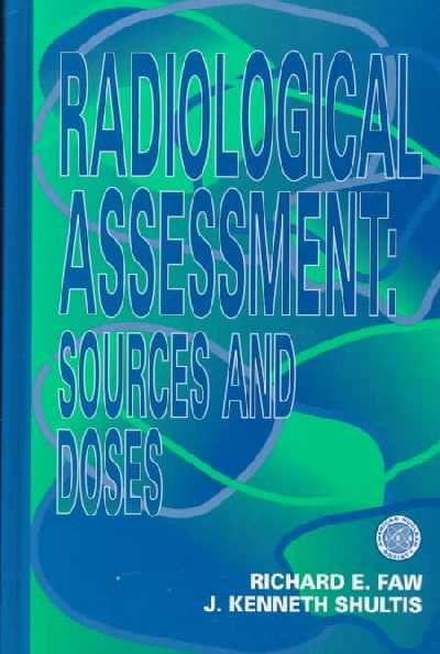 Radiological Assessment: Sources and Doses