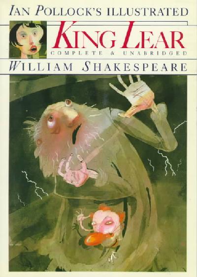Ian Pollock's Illustrated King Lear Abridged edition
