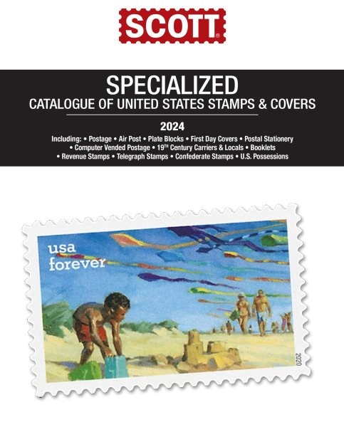 2024 Scott Us Specialized Catalogue of the United States Stamps & Covers: Scott Specialized Catalogue of United States Stamps & Covers 101st ed.