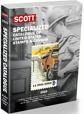 2025 Scott Us Specialized Catalogue of the United States Stamps & Covers: Scott Specialized Catalogue of United States Stamps & Covers 102nd ed.
