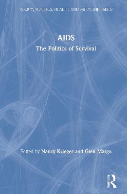 AIDS: The Politics of Survival