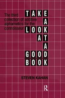 Take a Look at a Good Book: The third collection of additive alphametics for the connoisseur