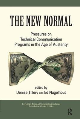 New Normal: Pressures on Technical Communication Programs in the Age of Austerity
