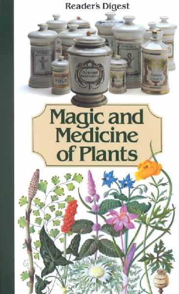 Magic & Medicine of Plants
