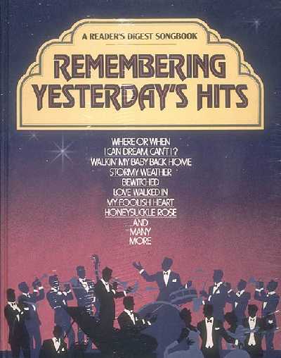 Reader's Digest Songbook - Remembering Yesterdays Hits