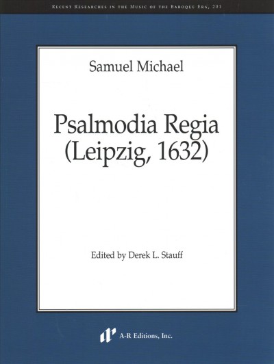 Samuel Michael - Psalmodia Regia, Leipzig, 1632