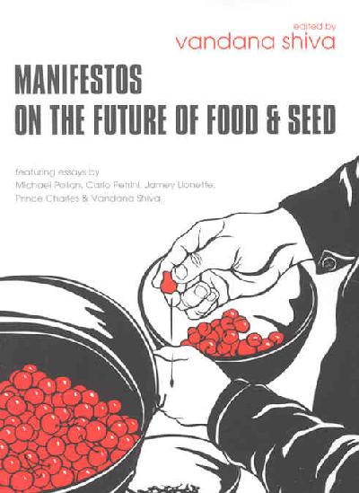 Manifestos on the Future of Food and Seed