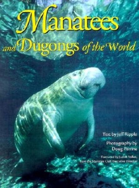 Manatees and Dugongs of the World
