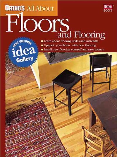 Ortho's All about Floors and Flooring