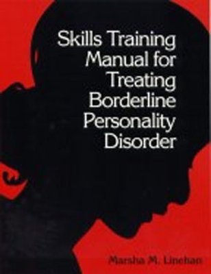 DBT Skills Training Manual, First Edition: Diagnosis and Treatment of Mental Disorders