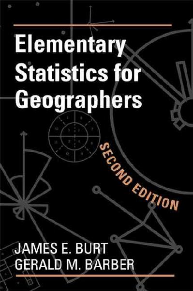 Elementary Statistics for Geographers: Second Edition 2nd edition