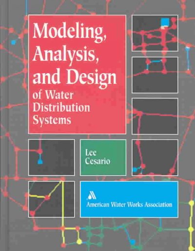 Modeling Analysis & Design of Water Distribution Systems