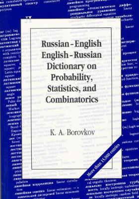 Russian-English English-Russian Dictionary on Probability, Statistics and   Combinatorics