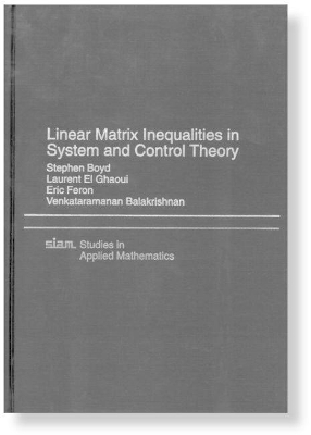 Linear Matrix Inequalties in System and Control Theory New edition
