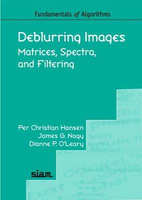 Deblurring Images: Matrices, Spectra, and Filtering