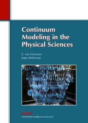 Continuum Modeling in the Physical Sciences illustrated edition