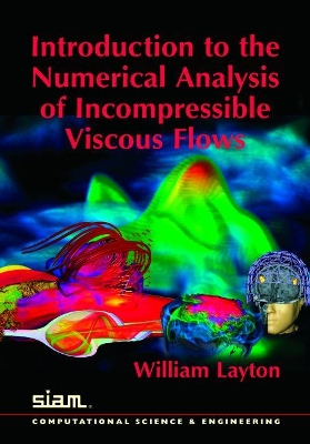 Introduction to the Numerical Analysis of Incompressible Viscous Flows