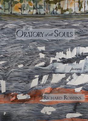 Oratory of All Souls: Poems