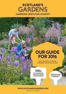 Scotland's Gardens Guidebook 2016