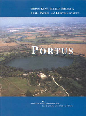 Portus: An Archaeological Survey of the Port of Imperial Rome