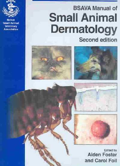 Bsava Manual of Small Animal Dermatology 2nd edition