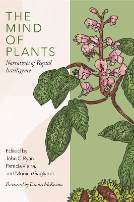 Mind of Plants: Narratives of Vegetal Intelligence