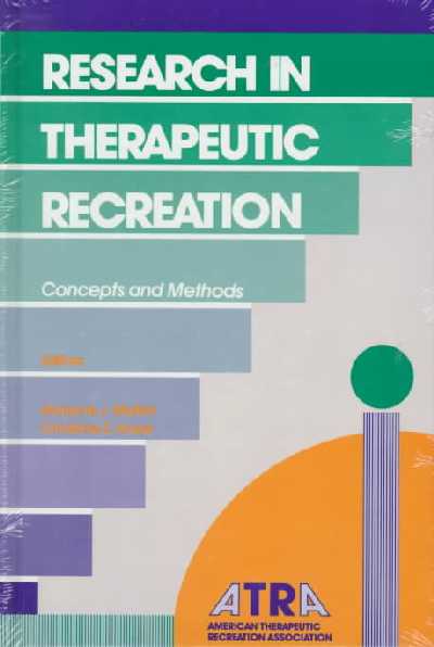 Research in Therapeutic Recreation: Concepts and Methods