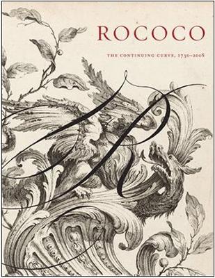 Rococo: the Continuing Curve, 1730-2008
