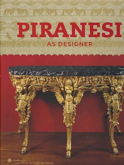 Piranesi as Designer Hc