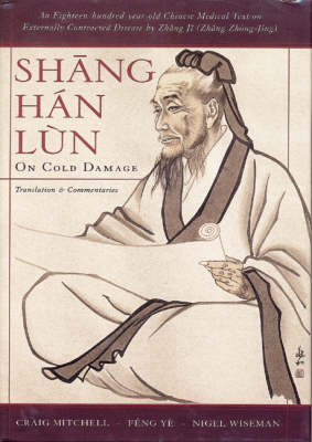 Shang Han Lun: On Cold Damage Annotated edition