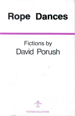 Rope Dances: Fictions