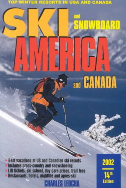 Ski America and Canada: With Snowboarding 2002 Revised edition