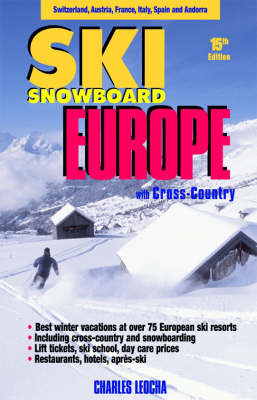 Ski Snowboard Europe: with Cross Country 2006 15th ed.