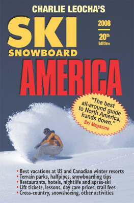 Ski Snowboard America 2008 20th Revised edition