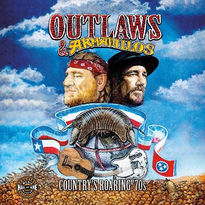 Outlaws & Armadillos: Country's Roaring '70s New edition
